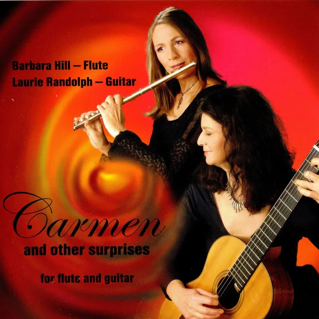 Cover of Carmen and Other Surprises: Barbara Hill playing the flute beside guitarist Laurie Randolph